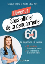 Devenez sous-officier de la gendarmerie en 60 jours  -  concours externe et interne (edition 2023/2024)