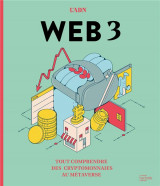 Web3 - tout comprendre des cryptomonnaies au metaverse
