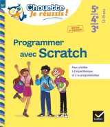 Programmer avec scratch - 5e, 4e, 3e - cahier de soutien en maths