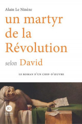 Un martyr de la revolution selon david