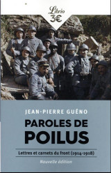 Paroles de poilus : lettres et carnets du front (1914-1918)