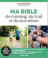 Ma bible du running, du trail et du marathon