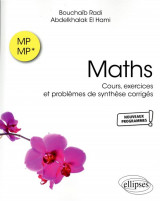 Maths mp et mp* : cours, exercices et problemes de synthese corriges