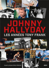 Johnny hallyday - les annees tony frank