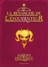 L'epouvanteur tome 13 : la revanche de l'epouvanteur