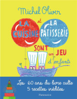 La cuisine et la patisserie sont un jeu d'enfants
