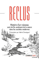 Histoire d'un ruisseau suivi de du sentiment de la nature dans les societes modernes