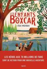 Les enfants boxcar : l'ile mystere