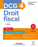Dcg 4 : droit fiscal  -  manuel (edition 2023/2024)