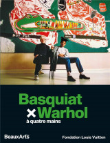 Basquiat x warhol a quatre mains - fondation louis vuitton