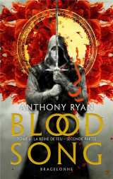 Blood song tome 6 : la reine de feu tome 2