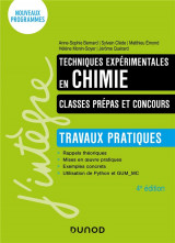 Techniques experimentales en chimie  -  classes prepas et concours  -  travaux pratiques (4e edition)
