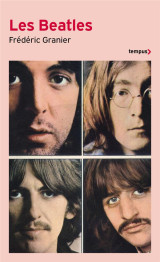 Les beatles - quatre garçons dans le siècle