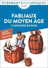 Fabliaux du moyen age : 11 histoires de ruse