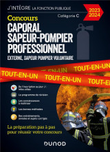 Concours caporal sapeur-pompier professionnel  -  externe, sapeur pompier volontaire  -  categorie c  -  tout-en-un (edition 2023/2024)