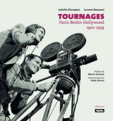 Tournages  -  paris-berlin-hollywood 1910-1939