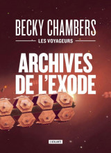 Les voyageurs - t03 - archives de l-exode - edition collector
