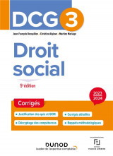 Dcg 3 : droit social  -  corriges (edition 2023/2024)
