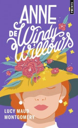 Anne shirley tome 4 : anne de windy willows