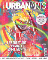Urban arts magazine n.24 : le street art vandale est-il mort ?
