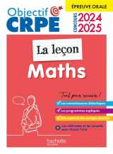 Objectif crpe 2024 - 2025 - maths - la lecon - epreuve orale d-admission