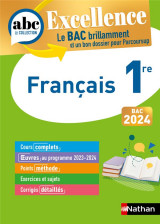 Abc du bac excellence : francais  -  1re (edition 2023)
