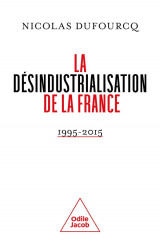 La desindustrialisation de la france - 1995-2015