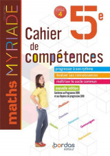 Myriade - cahier de competences : mathematiques  -  5e (edition 2019)