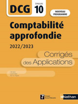 Comptabilite approfondie 2022/2023 - dcg - epreuve 10 - corriges des applications - 2022