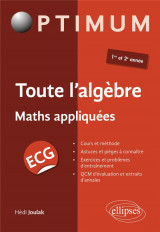 Toute l'algebre : ecg maths appliquees