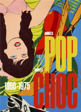 Annees pop, annees choc : 1960-1975