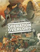 Operation overlord t.4 : commando kieffer