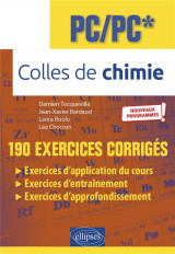 Colles de chimie : pc/pc*  -  programme 2022  -  190 exercices corriges
