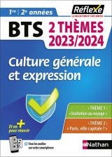 Memos reflexes tome 98 : bts  -  culture generale et expression  -  2 themes  -  1e, 2e annees (edition 2023/2024)