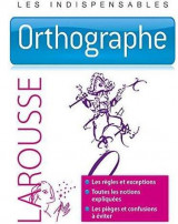 Les indispensables  -  orthographe