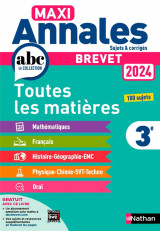 Maxi annales abc du brevet : toutes les matieres  -  3e (edition 2024)