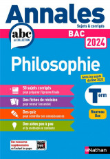 Annales abc du bac  -  sujets et corriges : philosophie  -  terminale (edition 2024)