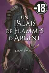 Un palais d'epines et de roses (acotar) tome 4 : un palais de flammes d'argent