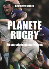 Planete rugby - 50 questions geopolitiques