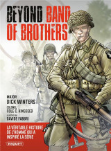 Beyond band of brothers - les memoires de guerre du major dick winters