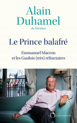 Le prince balafre : emmanuel macron et les gaulois (tres) refractaires