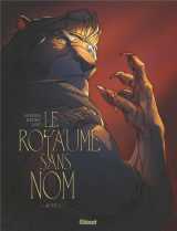 Le royaume sans nom tome 1 : acte 1