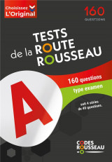 Code rousseau : test de la route  -  permis b (edition 2024)