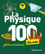 La physique pour les nuls en 100 phenomenes