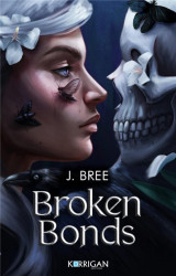 Broken bonds tome 1