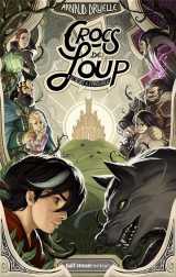 Crocs de loup - tome 1 le secret de l'envouteuse