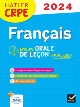 Francais  -  crpe  -  epreuve orale de lecon d'admission (edition 2024)