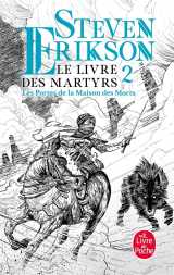 Le livre des martyrs tome 2 : les portes de la maison des morts