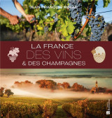 La france des vins #038; des champagnes