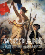 5000 ans d-histoire de france - secrets d-histoire